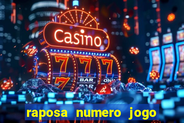 raposa numero jogo do bicho